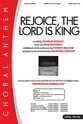 Rejoice, the Lord Is King SATB Choir with Worship Leader choral sheet music cover